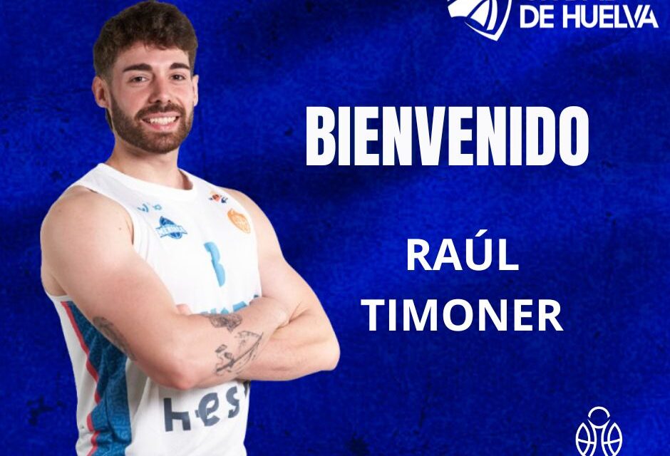 Raúl Timoner ficha con el Ciudad de Huelva Emérita Resources